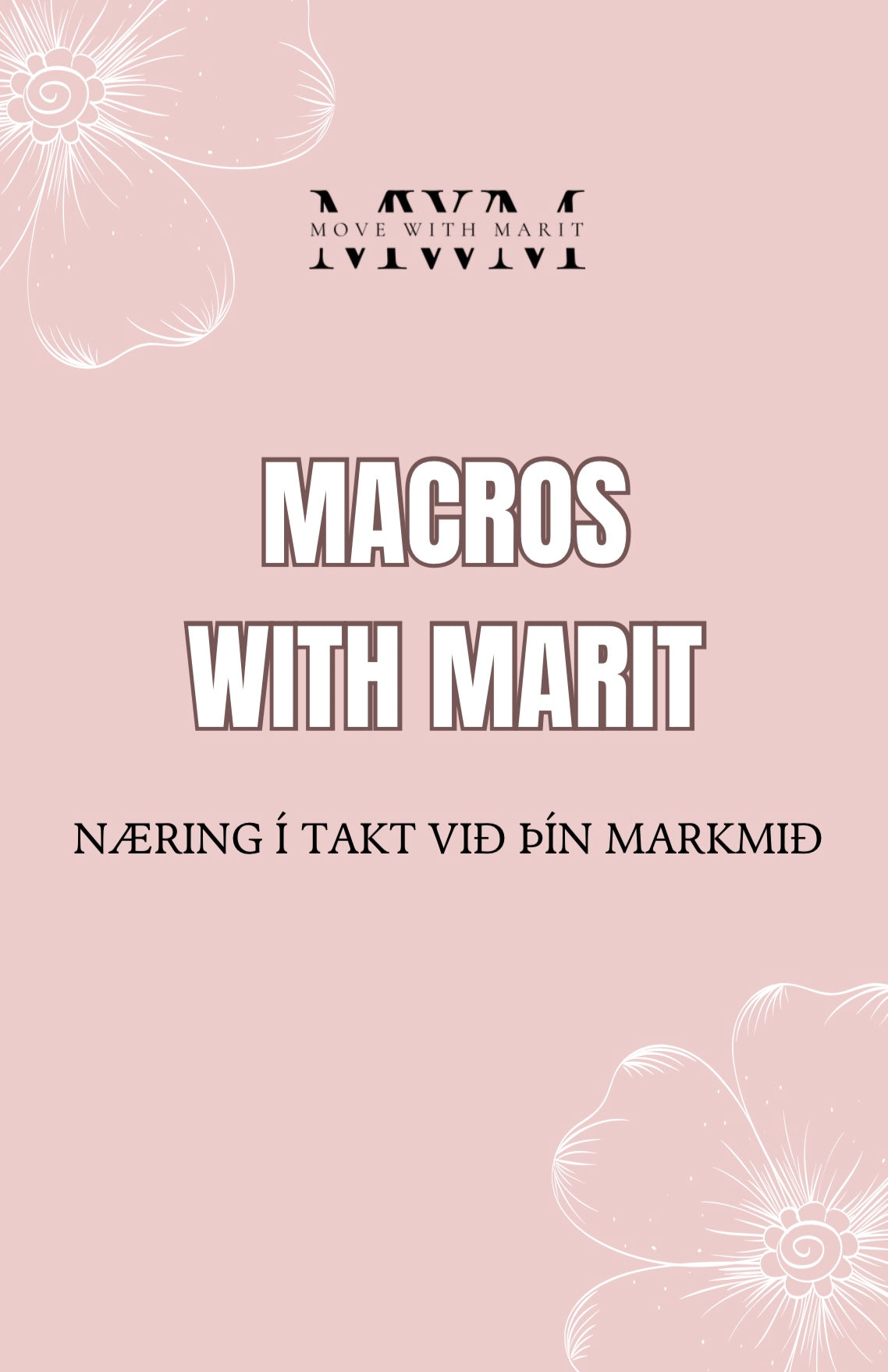 Macros with Marit